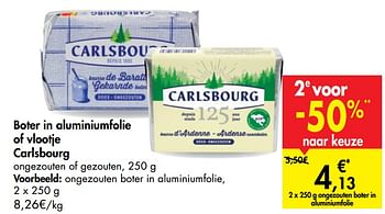 Promoties Boter in aluminiumfolie of vlootje carlsbourg ongezouten boter in aluminiumfolie - Carlsbourg - Geldig van 09/09/2020 tot 21/09/2020 bij Carrefour