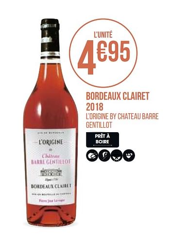 Promoties Bordeaux clairet 2018 - Rosé wijnen - Geldig van 31/08/2020 tot 13/09/2020 bij Géant Casino