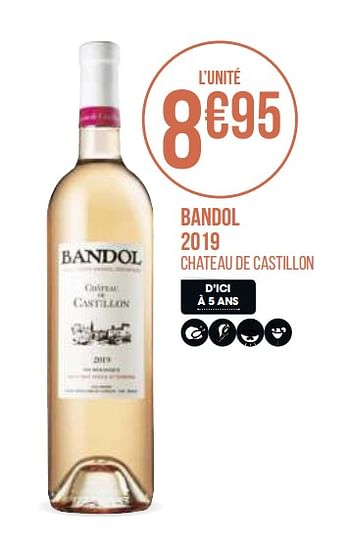 Promotions Bandol 2019 - Vins rosé - Valide de 31/08/2020 à 13/09/2020 chez Géant Casino