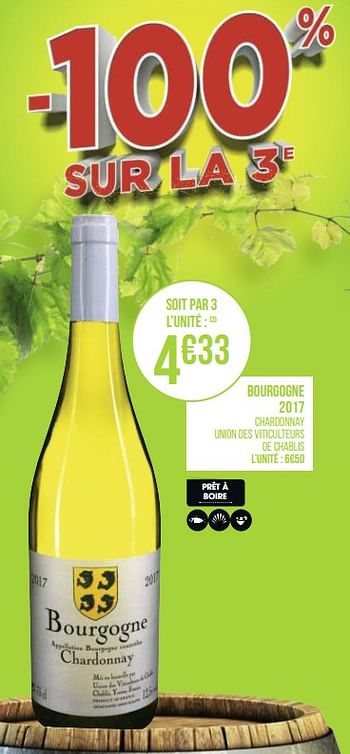 Promotions Bourgogne 2017 - Vins blancs - Valide de 31/08/2020 à 13/09/2020 chez Géant Casino