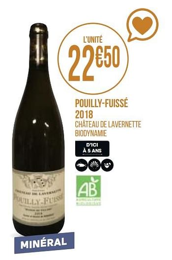 Promotions Pouilly-fuissé 2018 - Vins blancs - Valide de 31/08/2020 à 13/09/2020 chez Géant Casino