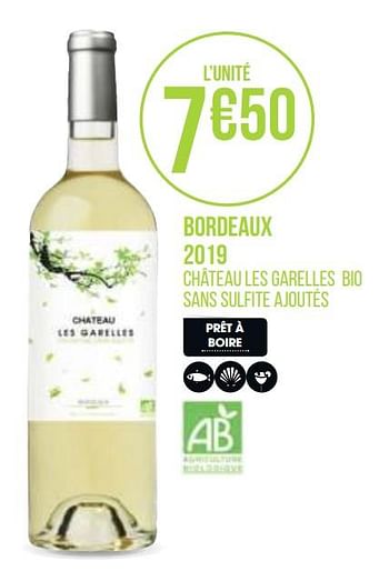 Promotions Bordeaux 2019 - Vins blancs - Valide de 31/08/2020 à 13/09/2020 chez Géant Casino