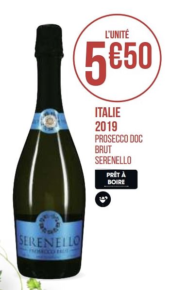 Promotions Italie 2019 prosecco brut - Mousseux - Valide de 31/08/2020 à 13/09/2020 chez Géant Casino