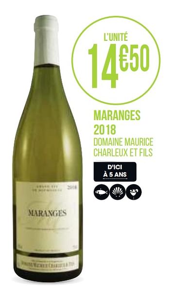 Promotions Maranges 2018 - Vins blancs - Valide de 31/08/2020 à 13/09/2020 chez Géant Casino