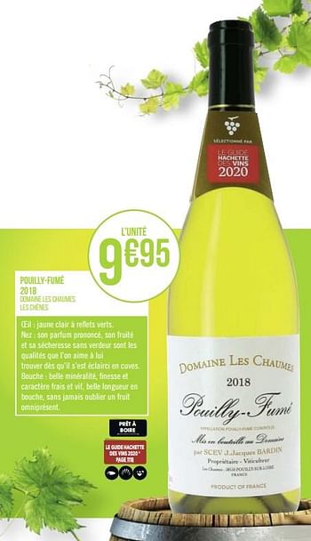 Promotions Pouilly-fumé 2018 - Vins blancs - Valide de 31/08/2020 à 13/09/2020 chez Géant Casino