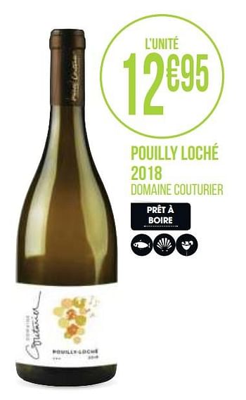 Promotions Pouilly loché 2018 - Vins blancs - Valide de 31/08/2020 à 13/09/2020 chez Géant Casino