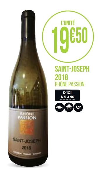 Promotions Saint-joseph 2018 - Vins blancs - Valide de 31/08/2020 à 13/09/2020 chez Géant Casino