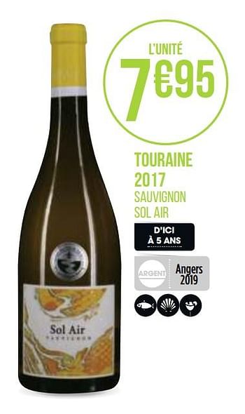 Promotions Touraine 2017 - Vins blancs - Valide de 31/08/2020 à 13/09/2020 chez Géant Casino