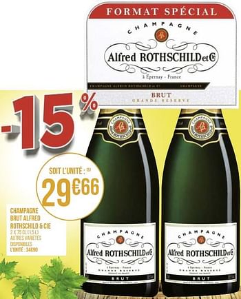 Promotions Champagne brut alfred rothschild + cie - Champagne - Valide de 31/08/2020 à 13/09/2020 chez Géant Casino