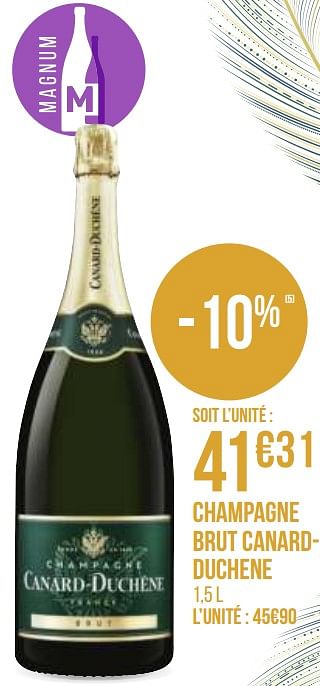 Promotions Champagne brut canard-duchene - Champagne - Valide de 31/08/2020 à 13/09/2020 chez Géant Casino