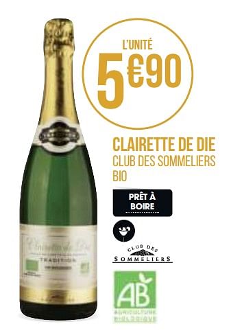 Promotions Clairette de die - Mousseux - Valide de 31/08/2020 à 13/09/2020 chez Géant Casino