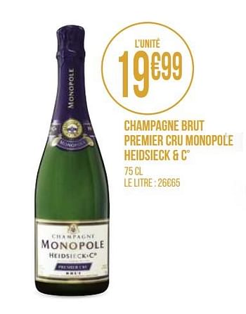 Promotions Champagne brut premier cru monopole heidsieck + c° - Champagne - Valide de 31/08/2020 à 13/09/2020 chez Géant Casino