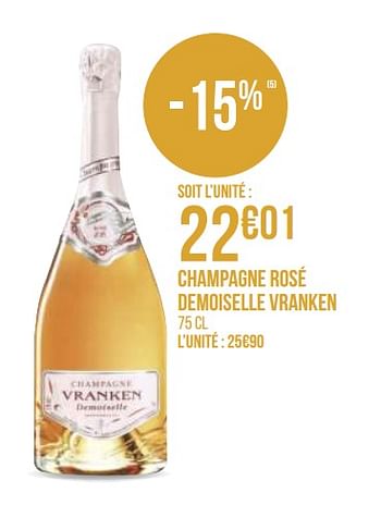 Promotions Champagne rosé demoiselle vranken - Champagne - Valide de 31/08/2020 à 13/09/2020 chez Géant Casino