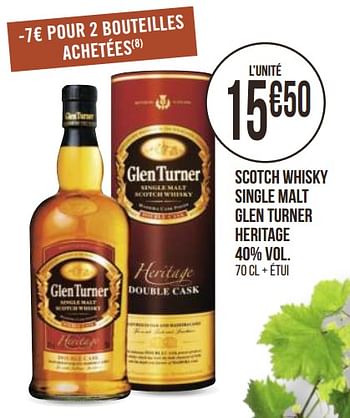 Promoties Scotch whisky single malt glen turner heritage - Glen Turner - Geldig van 31/08/2020 tot 13/09/2020 bij Géant Casino