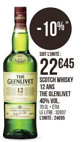 Promotions Scotch whisky 12 ans the glenlivet - The glenlivet - Valide de 31/08/2020 à 13/09/2020 chez Géant Casino