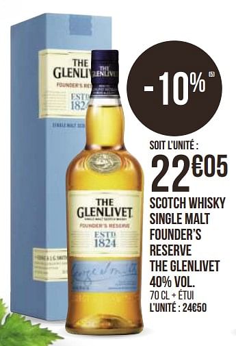 Promotions Scotch whisky single malt founder`s reserve the glenlivet - The glenlivet - Valide de 31/08/2020 à 13/09/2020 chez Géant Casino