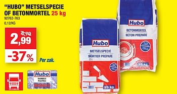 Promoties Hubo metselspecie of betonmortel - Huismerk - Hubo  - Geldig van 09/09/2020 tot 20/09/2020 bij Hubo