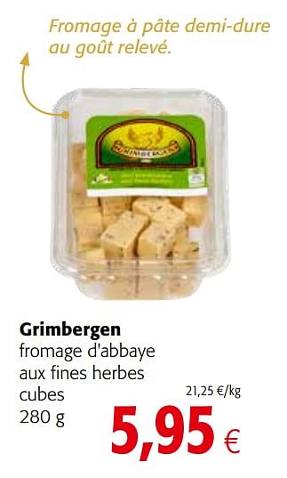 Promotions Grimbergen fromage d`abbaye aux fines herbes cubes - Grimbergen - Valide de 09/09/2020 à 22/09/2020 chez Colruyt