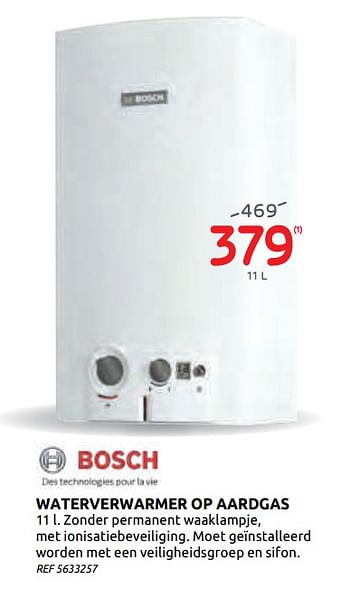 Promotions Waterverwarmer op aardgas bosch - Bosch - Valide de 16/09/2020 à 29/09/2020 chez Brico