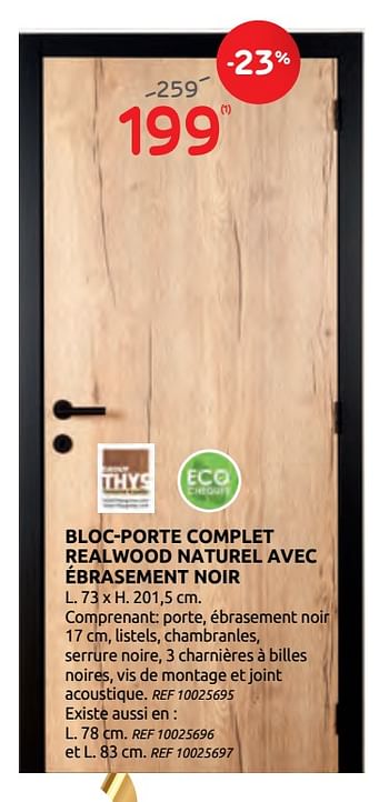 Promotions Bloc-porte complet realwood naturel avec ébrasement noir - Group Thys - Valide de 16/09/2020 à 29/09/2020 chez Brico