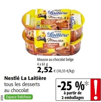 Promoties Nestlé la laitière tous les desserts au chocolat - Nestlé - Geldig van 09/09/2020 tot 22/09/2020 bij Colruyt