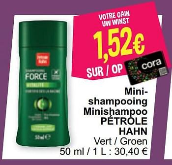 Promoties Minishampooing minishampoo pétrole hahn - Pétrole Hahn - Geldig van 15/09/2020 tot 21/09/2020 bij Cora
