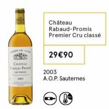 Promoties Château rabaud-promis premier cru classé - Witte wijnen - Geldig van 18/09/2020 tot 04/10/2020 bij MonoPrix