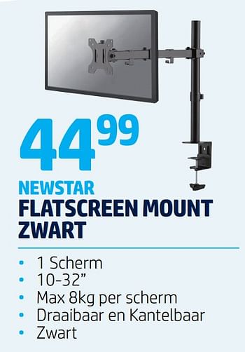 Promoties Newstar flatscreen mount zwart - NewStar - Geldig van 10/09/2020 tot 30/09/2020 bij Auva