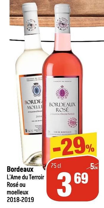 Promotions Bordeaux l`ame du terroir rosé ou moelleux - Vins rosé - Valide de 16/09/2020 à 22/09/2020 chez Match