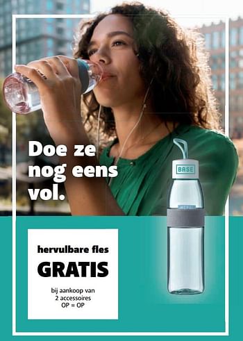 Promoties Hervulbare fles gratis bij aankoop van 2 accessoires op = op - Huismerk - Base - Geldig van 12/09/2020 tot 12/10/2020 bij Base