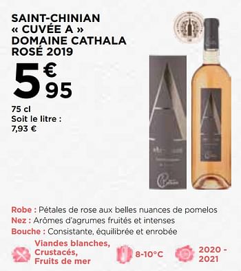 Promotions Saint-chinian cuvée a domaine cathala rosé 2019 - Vins rosé - Valide de 09/09/2020 à 20/09/2020 chez Atac