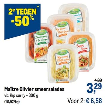 Promoties Maître olivier smeersalades kip curry - Maitre Olivier - Geldig van 23/09/2020 tot 06/10/2020 bij Makro