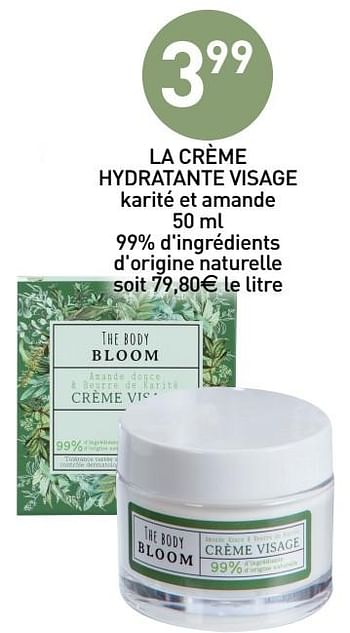 Promotions La crème hydratante visage - Bloom - Valide de 18/09/2020 à 29/09/2020 chez Stokomani