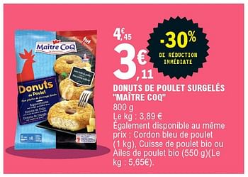 Promotions Donuts de poulet surgelés maître coq - Maitre Coq - Valide de 15/06/2020 à 26/09/2020 chez E.Leclerc