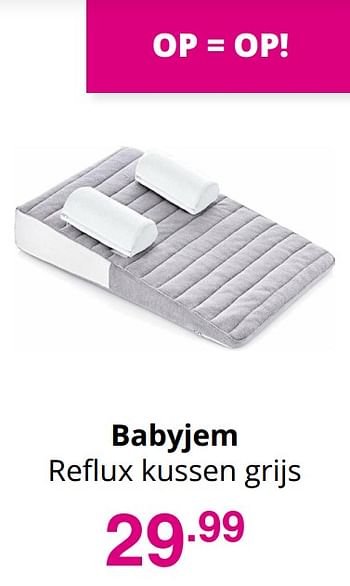 Promoties Babyjem reflux kussen grijs - BabyJem - Geldig van 20/09/2020 tot 26/09/2020 bij Baby & Tiener Megastore