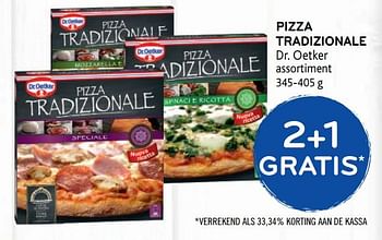 Promoties 2+1 gratis pizza tradizionale dr. oetker - Dr. Oetker - Geldig van 23/09/2020 tot 06/10/2020 bij Alvo