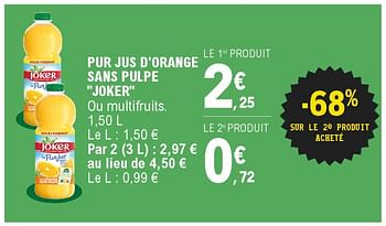 Promotions Pur jus d`orange sans pulpe joker - Joker - Valide de 20/09/2020 à 26/09/2020 chez E.Leclerc