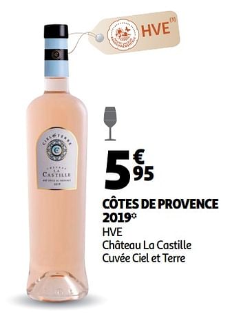 Promotions Côtes de provence 2019 hve château la castille cuvée ciel et terre - Vins rosé - Valide de 22/09/2020 à 06/10/2020 chez Auchan Ronq