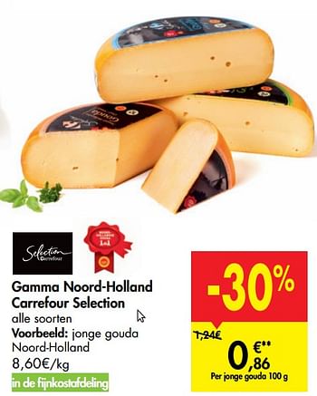 Promoties Gamma noord-holland carrefour selection jonge gouda noord-holland - Huismerk - Carrefour  - Geldig van 23/09/2020 tot 28/09/2020 bij Carrefour