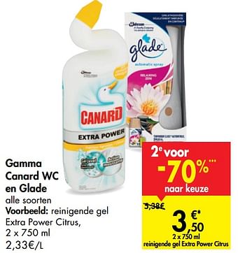 Promoties Gamma canard wc en glade reinigende gel extra power citrus - Canard WC - Geldig van 23/09/2020 tot 28/09/2020 bij Carrefour