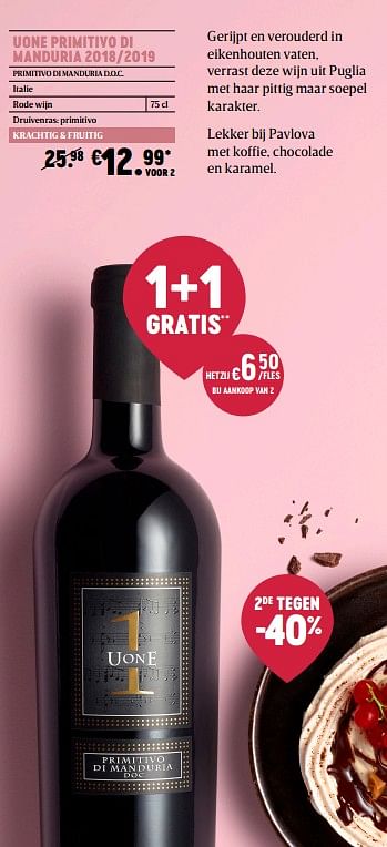 Promoties Uone primitivo di manduria 2018-2019 - Rode wijnen - Geldig van 24/09/2020 tot 14/10/2020 bij Delhaize