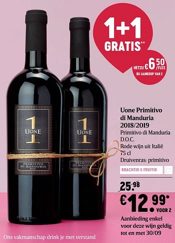 Promoties Uone primitivo di manduria 2018-2019 primitivo di manduria d.o.c. rode wijn uit italië - Rode wijnen - Geldig van 24/09/2020 tot 14/10/2020 bij Delhaize