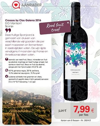 Promoties Crossos by clos galena 2016 d.o. montsant spanje - Rode wijnen - Geldig van 21/09/2020 tot 04/10/2020 bij Colruyt