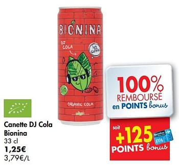 Promotions Canette dj cola bionina - Bionina - Valide de 23/09/2020 à 28/09/2020 chez Carrefour