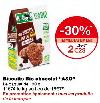 Promoties Biscuits bio chocolat a+o - A&O - Geldig van 23/09/2020 tot 04/10/2020 bij MonoPrix