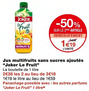 Promotions Jus multifruits sans sucres ajoutés joker le fruit - Joker - Valide de 23/09/2020 à 04/10/2020 chez MonoPrix
