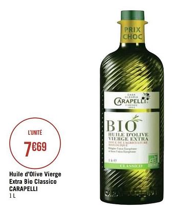 Promoties Huile d`olive vierge extra bio classico carapelli - Carapelli - Geldig van 21/09/2020 tot 04/10/2020 bij Géant Casino