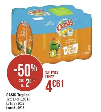 Promotions Oasis tropical - Oasis - Valide de 21/09/2020 à 04/10/2020 chez Géant Casino