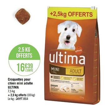 Promoties Croquettes pour chien mini adulte ultima - Ultima - Geldig van 21/09/2020 tot 04/10/2020 bij Géant Casino