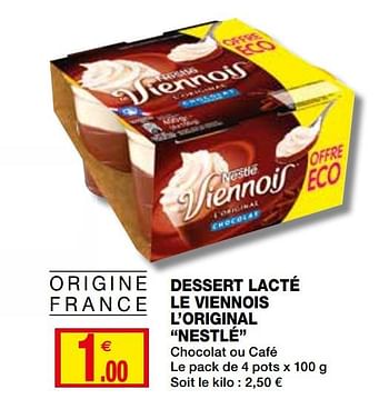 Promoties Dessert lacté le viennois l`original nestlé - Nestlé - Geldig van 23/09/2020 tot 04/10/2020 bij Coccinelle